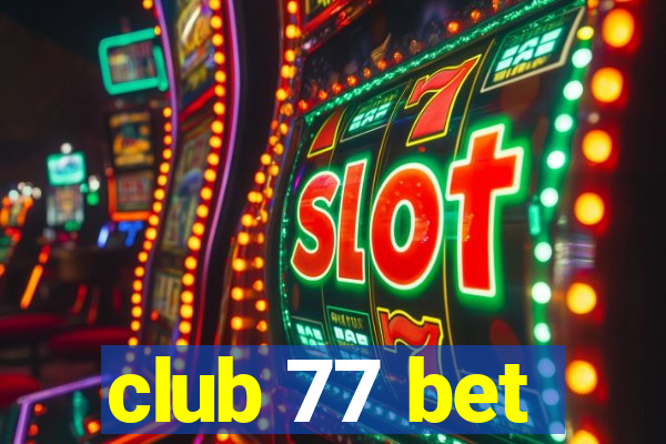 club 77 bet